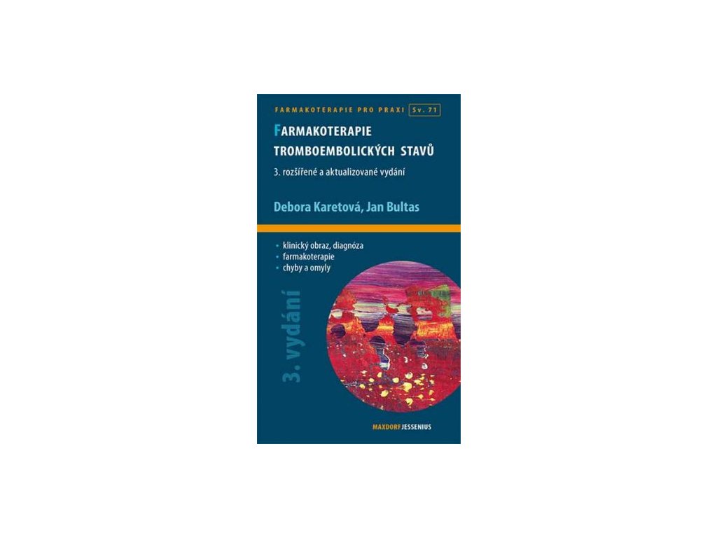 Farmakoterapie tromboembolických stavů, 3. vydání