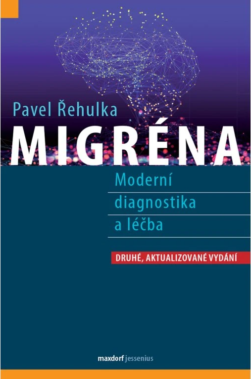 Migréna – Moderní diagnostika a léčba, 2. vydání